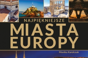 Najpiękniejsze miasta Europy